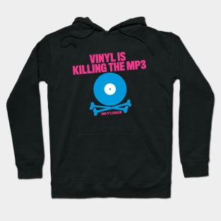 Vinyl Is Killing The MP3 Hoodie